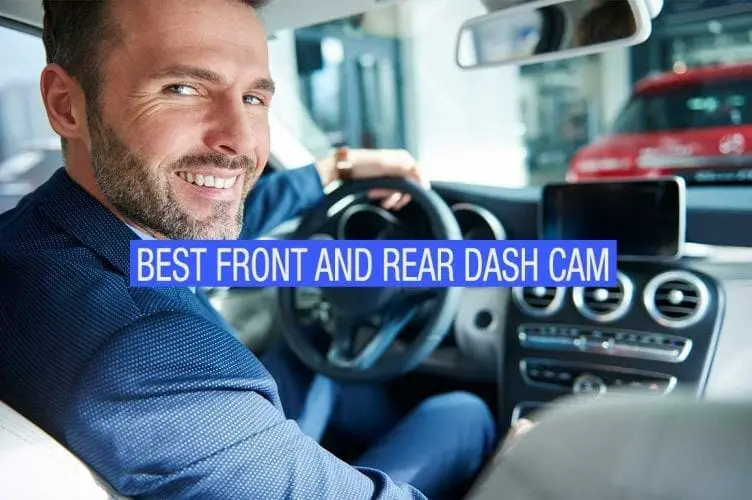 The Best Front and Rear Dash Cam